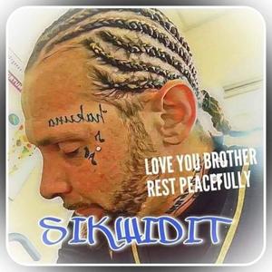 RIP SikWidit (Explicit)