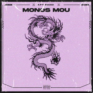 Monos Mou (Explicit)