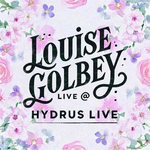 Louise Golbey Live At Hydrus Live (Live Version)