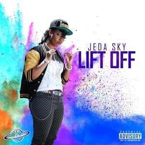 Lift Off (Explicit)