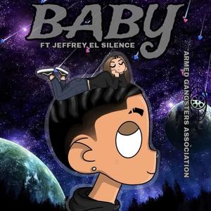 Baby (feat. Jeffrey El Silence) (Explicit)