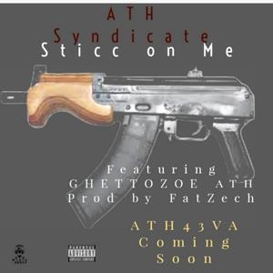 Sticc On Me (Explicit)