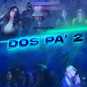 Dos Pa´ 2