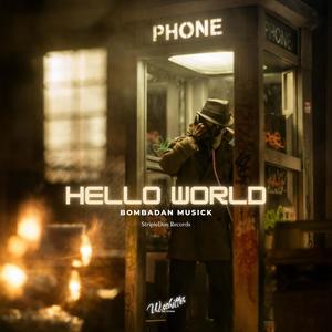 Hello World (feat. StripieDon)