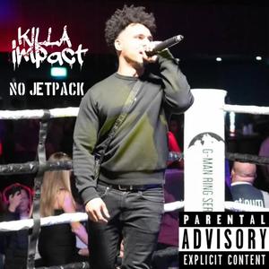 No Jet Pack (Explicit)