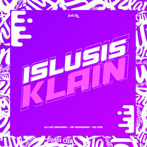 Islusis Klain (Explicit)