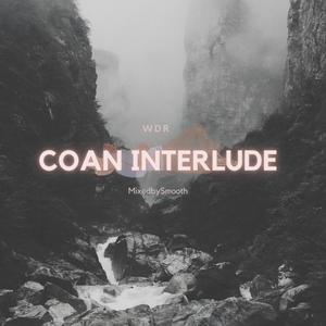 COAN Interlude (Live Version) [Explicit]