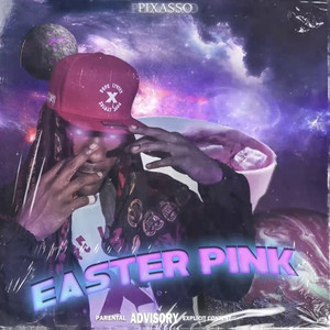 Easter Pink (Explicit)