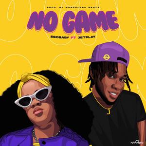 No Game (feat. Jetplay)