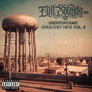 Evil Sounds Underground Greatest Hits, Vol. 2 (Explicit)