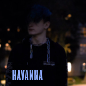 Havanna (Explicit)