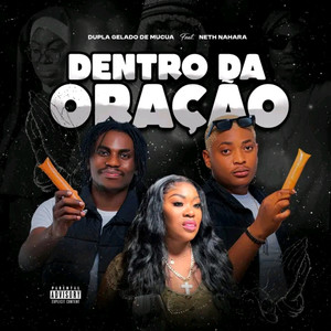 Dentro da Oração (Explicit)