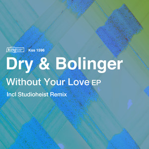 Without Your Love (Studioheist Dub)