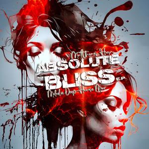 Absolute Bliss, Pt. 2