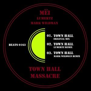 Town Hall Massacre (Mark Wildman Remix)