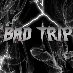 BAD TRIP (feat. majselo) [Explicit]