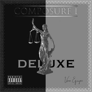 Composure I (Deluxe) [Explicit]