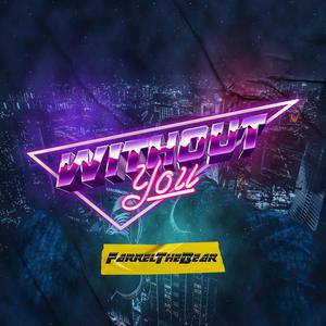 Without You (Explicit)