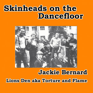 Lion's Den (Torture and Flame) (Skinheads on the Dancefloor)