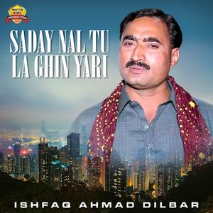 Saday Nal Tu La Ghin Yari - Single