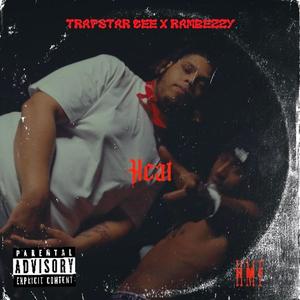 Heat (feat. Rambezzy) (Explicit)