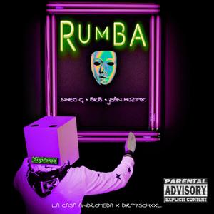 Rumba(feat. Jean HdzMx & Brb) (Explicit)