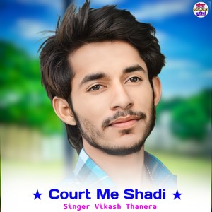 Court Me Shadi