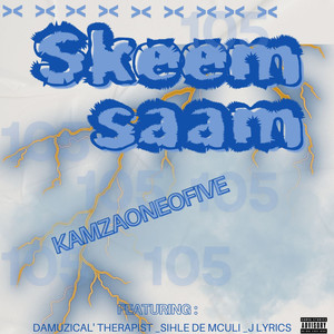 Skeem Saam (Explicit)