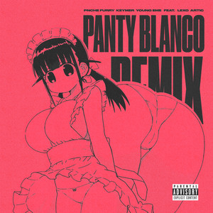 Panty Blanco (Explicit)