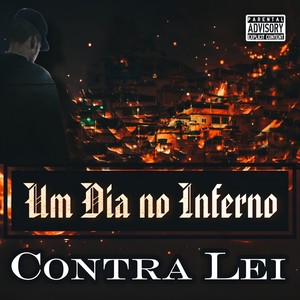 Um Dia no Inferno (Explicit)