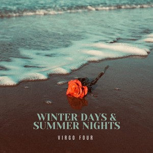 Winter Days & Summer Nights (Rework)