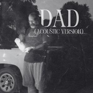 Dad (Acoustic Version)