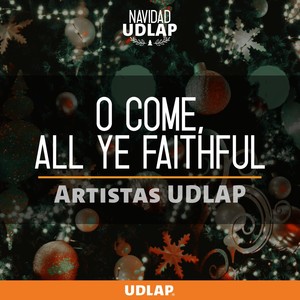 O Come, All Ye Faithful