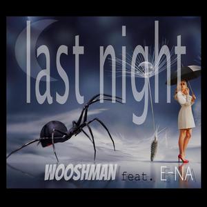 Last Night(feat. E-Na)