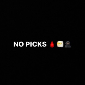 No Picks (Explicit)