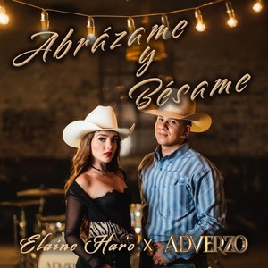 Abrázame y Bésame