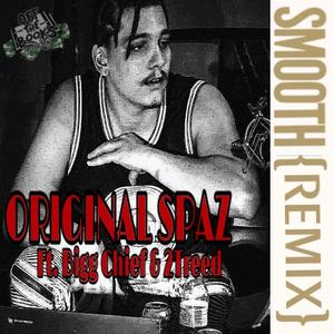 Smooth (feat. Bigg Chief 420 & 2treed) (Explicit)