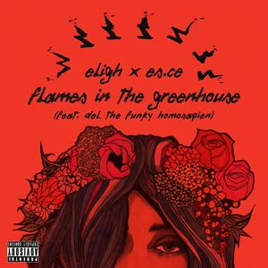 Flames in the Greenhouse (Explicit)