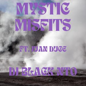 MYSTIC MISFITS (Explicit)