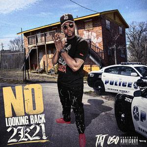 No Looking Back 2k21 (Explicit)