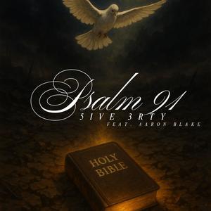 Psalm 91 (feat. Aaron Blake)