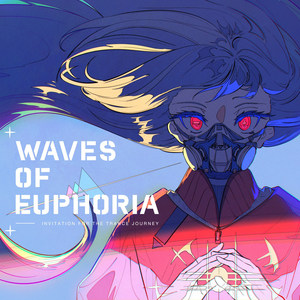 WAVES OF EUPHORIA