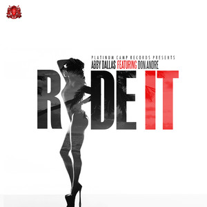 Ride It (feat. Don Andre) [Explicit]