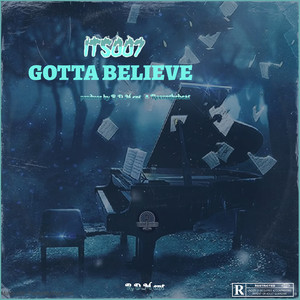 Gotta Believe (Explicit)