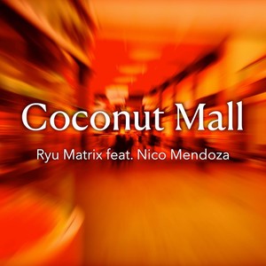Coconut Mall (EDM Version)