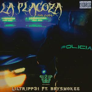 La placoza (feat. Bbysmoke) (Explicit)