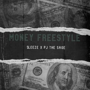 Money Freestyle (feat. PJ The Sage) (Explicit)