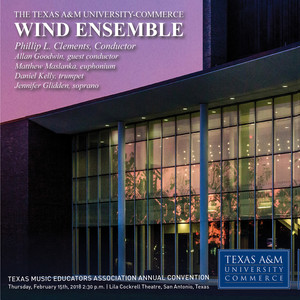 2018 Texas Music Educators Association (Tmea) : Texas A&m University-Commerce Wind Ensemble (Live)