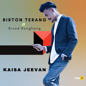 Kaisa Jeevan (feat. Binod Ronghang)