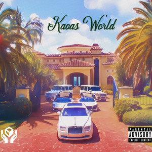 Kaoas World (Explicit)